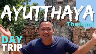 Easy Day Trip from Bangkok to AYUTTHAYA