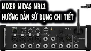 Mixer MIDAS MR12 hướng dẫn sử dụng chi tiết nhất