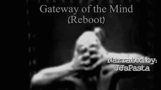 Gateway of the Mind (Reboot)