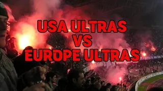 USA vs EUROPE ultras