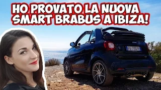 🌴Test Drive: provata la nuova Smart Brabus a Ibiza!🌴