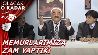 Zam Miktarı - Olacak O Kadar