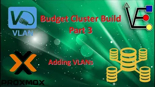 Budget Proxmox Cluster Build Part 3 Adding VLANs