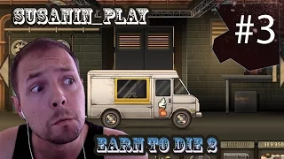 EARN TO DIE 2 ✪ ГАЗЕЛЬ БИЗНЕС ✪ #3