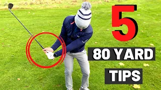 Top 5 Tips for the 80 Yard Golf Shot!