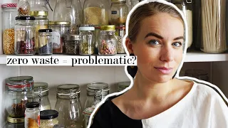 the era of problematic zero waste content