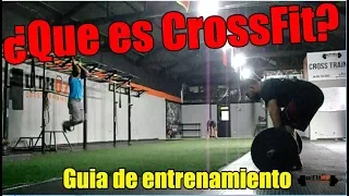 ¿Que es el CrossFit? Guia de entrenamiento. Parte 1