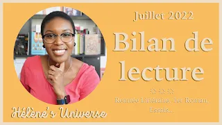 Bilan de lectures Juillet 2022: Rentrée Littéraire 2022, (premier) romans, essai| Hélène's Universe