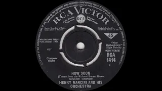 Henry Mancini And His Orchestra - How Soon