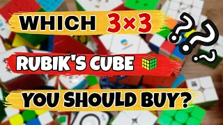 WHICH RUBIK'S CUBE YOU SHOULD BUY??||BEST BUDGET RUBIK'S CUBE TO BUY....!!