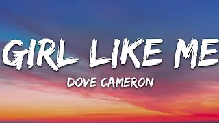 Dove Cameron - Girl Like Me (Lyrics) |1hour Lyrics