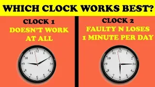 Which clock works best? Fun/math Riddles, Brain teasers, math puzzles part #6 | Riddle Talk