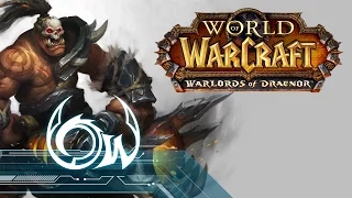 Bemutatjuk: World of Warcraft: Warlords of Draenor | PC