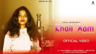 Khali Aam | Sneha Hembrom | Full Song | Romantic Santali Song  | santhali  all mix