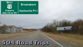 Road Trip #902 - US-72 W - Alabama Mile 112-99 - Brownsboro/Huntsville Part 1