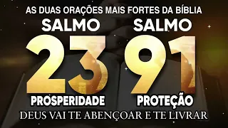 SALMO 91 E SALMO 23 AS DUAS ORAÇÕES MAIS PODEROSAS DA BÍBLIA