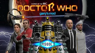 GMOD DOCTOR WHO - Episode 5: “Triumph of the Daleks - Part One"