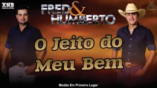 Fred e Humberto - O Jeito do Meu Bem