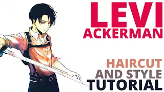 LEVI ACKERMAN Hair Tutorial: Haircut and Hairstyle || Hair Style