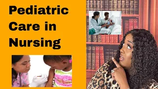 Pediatric Care in Nursing
