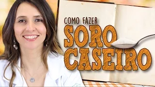 COMO FAZER SORO CASEIRO