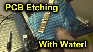 EEVblog #1197 - DIY PCB Etching With Water
