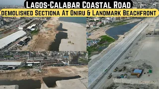 Lagos-Calabar Coastal Highway || Demolished Section Of Oniru & Landmark Beachfronts