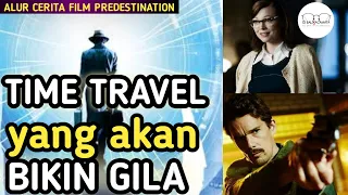 KEMBALI KE MASA LALU UNTUK MENIPU DIRINYA SENDIRI | ALUR CERITA FILM PREDESTINATION