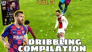 DRIBBLING efootball 2022 Mobile |  DRIBBLING COMPILATION | Vol. 3 #efootball