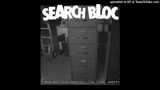 Search Bloc - Cleveland Confidential : The Final Report [Full Album]