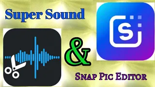 How to use Super sound and Snap Pic Audio and Photo Editor Android App 2022