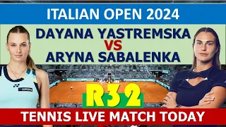 SABALENKA vs YASTREMSKA • WTA Rome 2024