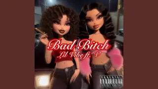 Bad Bitch (feat. V)