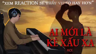 RPT MCK - MV AI MỚI LÀ KẺ XẤU XA | ViruSs Reaction !