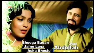 Bheega Badan Jalne Laga - Asha Bhosle - R.D. Burman | Abdullah, 1980.