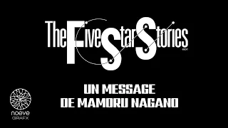 Lancement The Five Star Stories : Un message de Mamoru Nagano