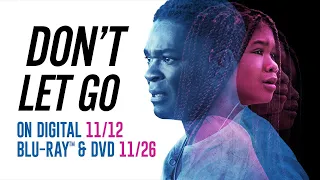 Don't Let Go | Trailer | Own it now on Digital, Blu-ray & DVD