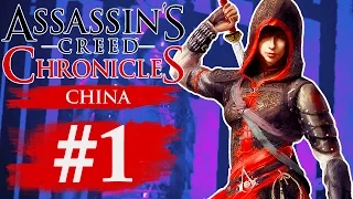 Assassin's Creed Chronicles China: Part 1 Vengeance Begins!