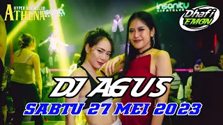 DJ AGUS TERBARU SABTU 27 MEI 2023 FULL BASS || ATHENA BANJARMASIN