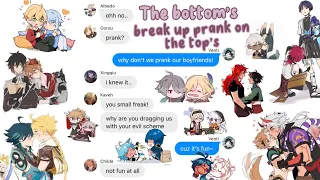 The bottom’s break up prank on the top’s || Genshin Impact Chat