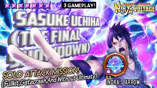 Sasuke Uchiha (The Final Showdown) | Solo Attack Mission (Boosted) | Nxb Nv
