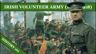 Irish History: Irish Volunteer Army (1913 - 1918), Ranks, Organisation and History Mini-Documentary