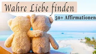 Affirmationen ❤️Wahre Liebe & den idealen Partner finden und anziehen ❤️