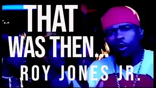 Roy Jones Jr. - That Was Then (Official Music Video)