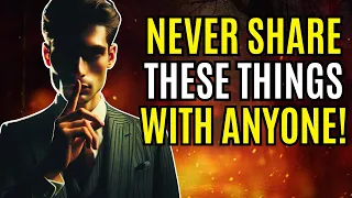 7 THINGS you should NEVER share with ANYONE!