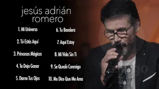 Top 10 Mejores Canciones De Jesús Adrián Romero Mix 2021