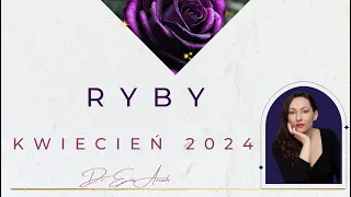 Ryby, kwiecień 2024