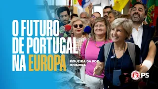 O Futuro de Portugal na Europa | Figueira da Foz e Coimbra