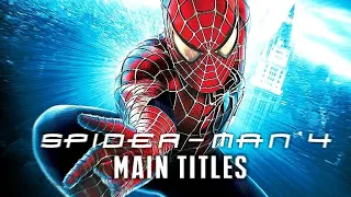 Spider Man 4: Main Titles Concept (Fan-Made) HD 2019