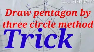 How to draw a regular pentagon three circle method.